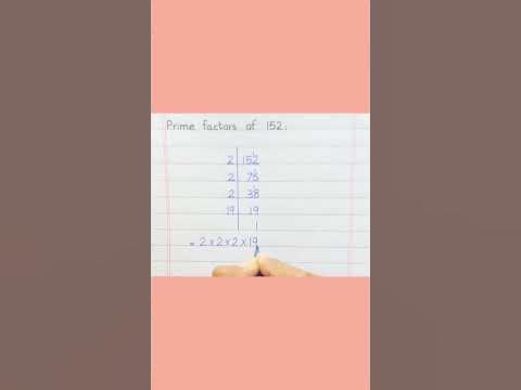 Prime Factors of 152 #shorts - YouTube