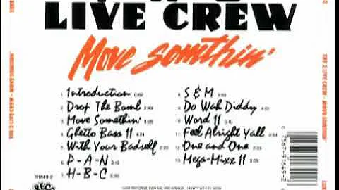 The 2 Live Crew   Move Somthin`  Full Album