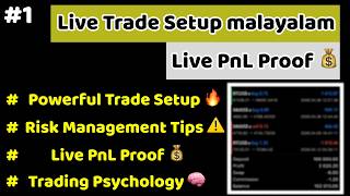 ഈ ഒരു സെറ്റപ്പ് കൊണ്ട് ഇന്നത്തെ Profit 😳🔥 | Live PnL Reveal Malayalam Trading