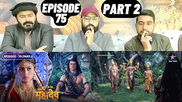 Devon Ke Dev Mahadev l Episode 75 l Part 2 l #PakistaniReaction