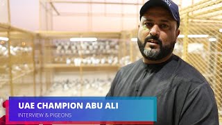 UAE CHAMPION ABU ALI AND HIS CHAMPION PIGEONS