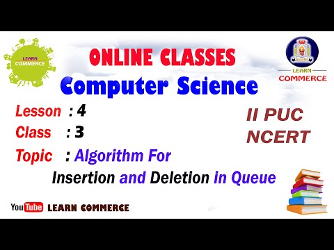 Class 12 Computer Science | Algorithm for Insertion and Deletion in Queue in Data Structure | NCERT
