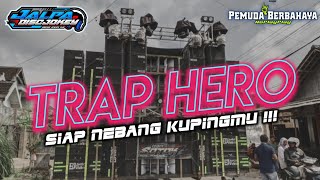 New Trap Hero Bass Nuluppp!!! | JalpaDiscjokey | ErteLoroErweLoro | D'saka Audio