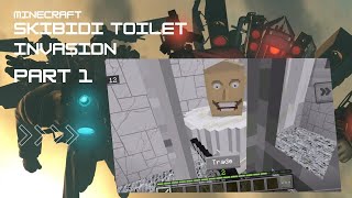 Skibidi Toilet Invasion in Minecraft Pt. 1