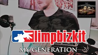 Limp Bizkit - MY GENERATION「Guitar Cover」| 2020