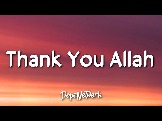 Maher Zain - Thank You Allah (Lyrics) class=