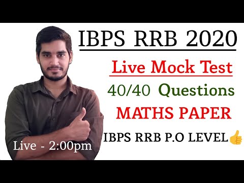 IBPS RRB P.O LIVE MOCK TEST | MATHS 40 Questions