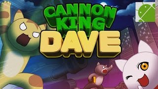 Cannon King Dave - Android Gameplay HD screenshot 1