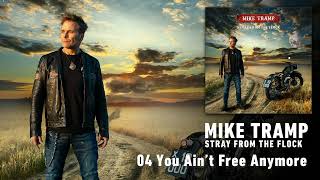 Watch Mike Tramp You Aint Free Anymore video