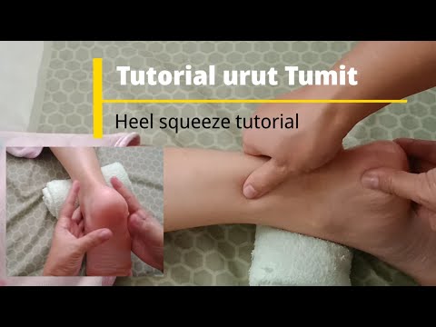 Massage Tutorial: Heel Pain Relief [Tutorial urut Tumit yang sakit]