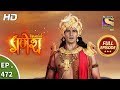 Vighnaharta Ganesh - Ep 472 - Full Episode - 12th June, 2019