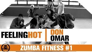 Feeling Hot - Don Omar | Zumba JLC #1