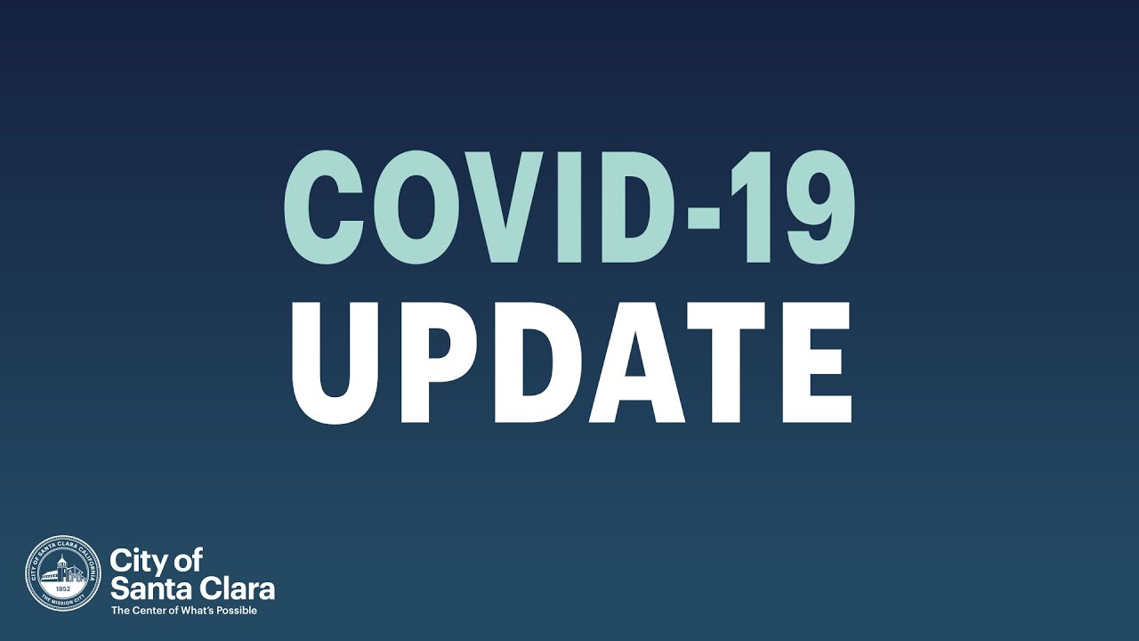 Coronavirus Updates City Of Santa Clara
