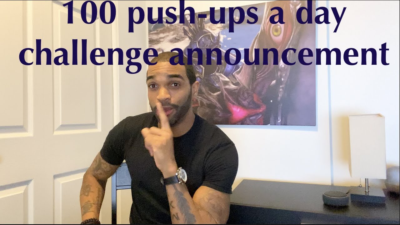 100 push ups a day for 23 days challenge announcement! - YouTube
