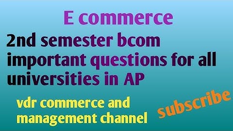 #ecommerce 2nd semester bcom important questions for all universities in AP @vdryourchannel2247 #