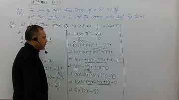 the sum of first three terms of a GP is 39/10 and their product is 1 find the common ratio and terms