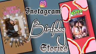 Information Creative BIRTHDAY Stories For Instagram (PART 2) Guide