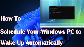 How To Schedule Your Windows 11 PC to Wake Up Automatically
