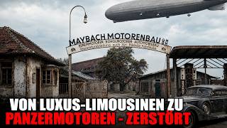 MAYBACH Motorenbau Friedrichshafen ZERSTÖRT: Vom Zeppelin-Motor zur toten Marke