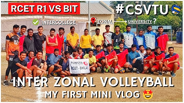 #Vlog1  CSVTU Inter Zonal Volleyball Vlog🤩🔥 | College & Engineering Life | My First Vlog