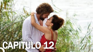 Mi Dulce Mentira Capitulo 12