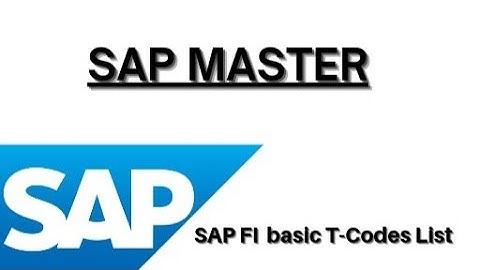 SAP FI Transaction Codes (T-Codes) List
