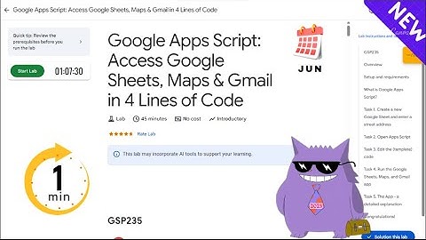 Google Apps Script: Access Google Sheets, Maps & Gmail in 4 Lines of Code| #2025 | #GSP235|#qwiklabs
