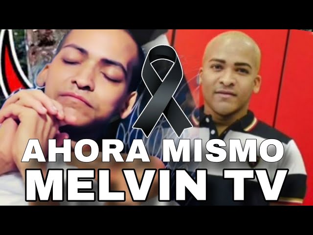 🚨🚨TIN TỨC KHẨN CẤP Thật đáng buồn, phát thanh viên nổi tiếng Melvin TV vừa qua đời - YouTube
