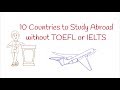 10 Countries You Can Study Abroad Without IELTS or TOEFL + Universities