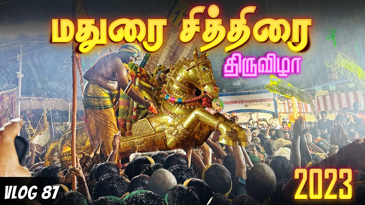 Chithirai Thiruvizha with Lakhs of peoples in Madurai 2023  kallalagar  madurai  festival