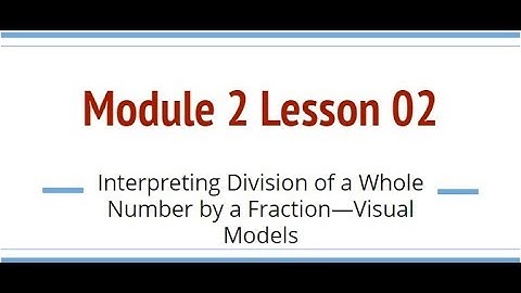 Grade 6, Module 2 Lesson 02