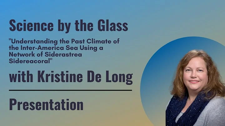 Science by the Glass | Kristine DeLong Presentation