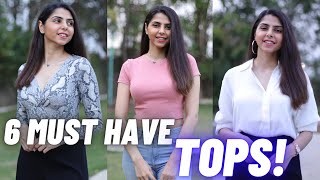 6 Must Have Tops For EVERY GIRL! | Wardrobe Essentials