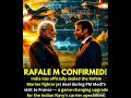 THE RAFALE M DEAL IS CONFIRMED!🇮🇳 India just made a move that will keer enemies awake at night.