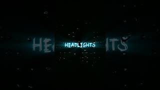 Headlights - Alok &amp; Alan Walker | lyrics | aesthetic | english songs Edit#shorts#fypシ゚viral