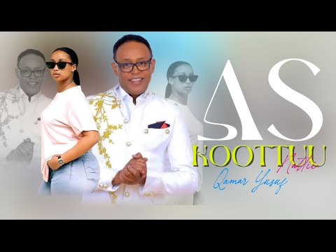 QAMAR YUSUF AS KOOTTU NATTI New Ethiopian Oromo Music 2025 Official Video