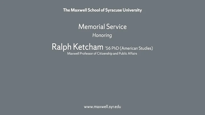 Ralph Ketcham Memorial Service, September 25, 2017