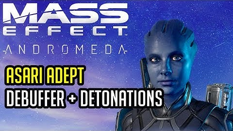 The Asari Adept Build Guide - Mass Effect Andromeda Multiplayer (A-Z Playthrough)