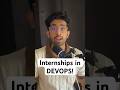 Internships in Devops Secret! #internship #devops #cloudcomputing