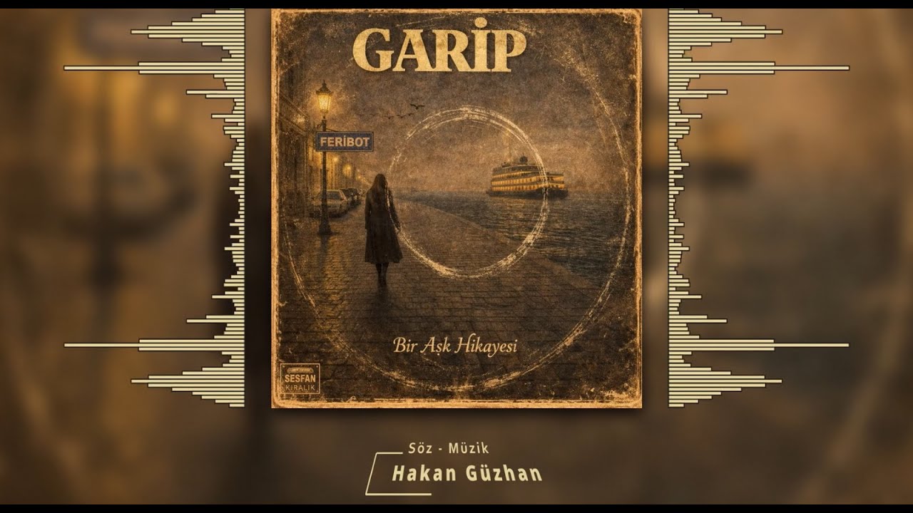 GARİP 🧿 ~ Hakan Güzhan 