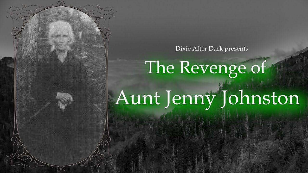 The Revenge of Aunt Jenny Johnston