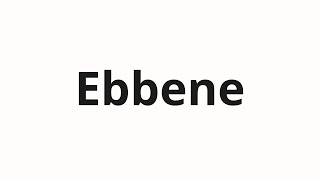 Download lagu How to pronounce Ebbene