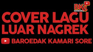 DONT LET ME DOWN - THE BEATLES || BAROEDAK KAMARI SORE FEAT UBED PREMAN PENSIUN