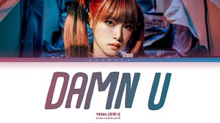 Watch Yena Damn U video