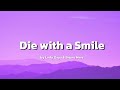 рџЋ Die With A Smile Lyrics By Lady Gaga Bruno Mars Viral Lyrics Musiclyrics Youtube рџЋ Die With A Smile Lyrics By Lady Gaga Bruno Mars Viral Lyrics Musiclyrics Youtube