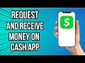 How To Request And Receive Money On Cash App
