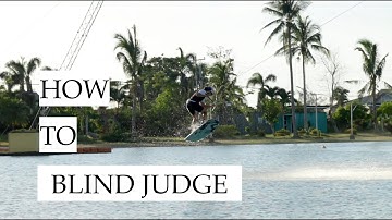HOW TO BLIND JUDGE - LEFT AND RIGHT - WAKEBOARDING