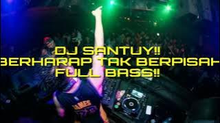 DJ IZINKAN AKU UNTUK TERAKHIR KALINYA | DJ BERHARAP TAK BERPISAH FULL BASS REMIX ASIK BUAT JOGED!