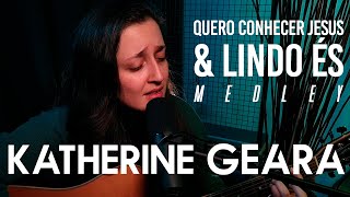 Quero conhecer jesus   Lindo es - Alessandro Vilas Boas (Cover - Katherine Geara)