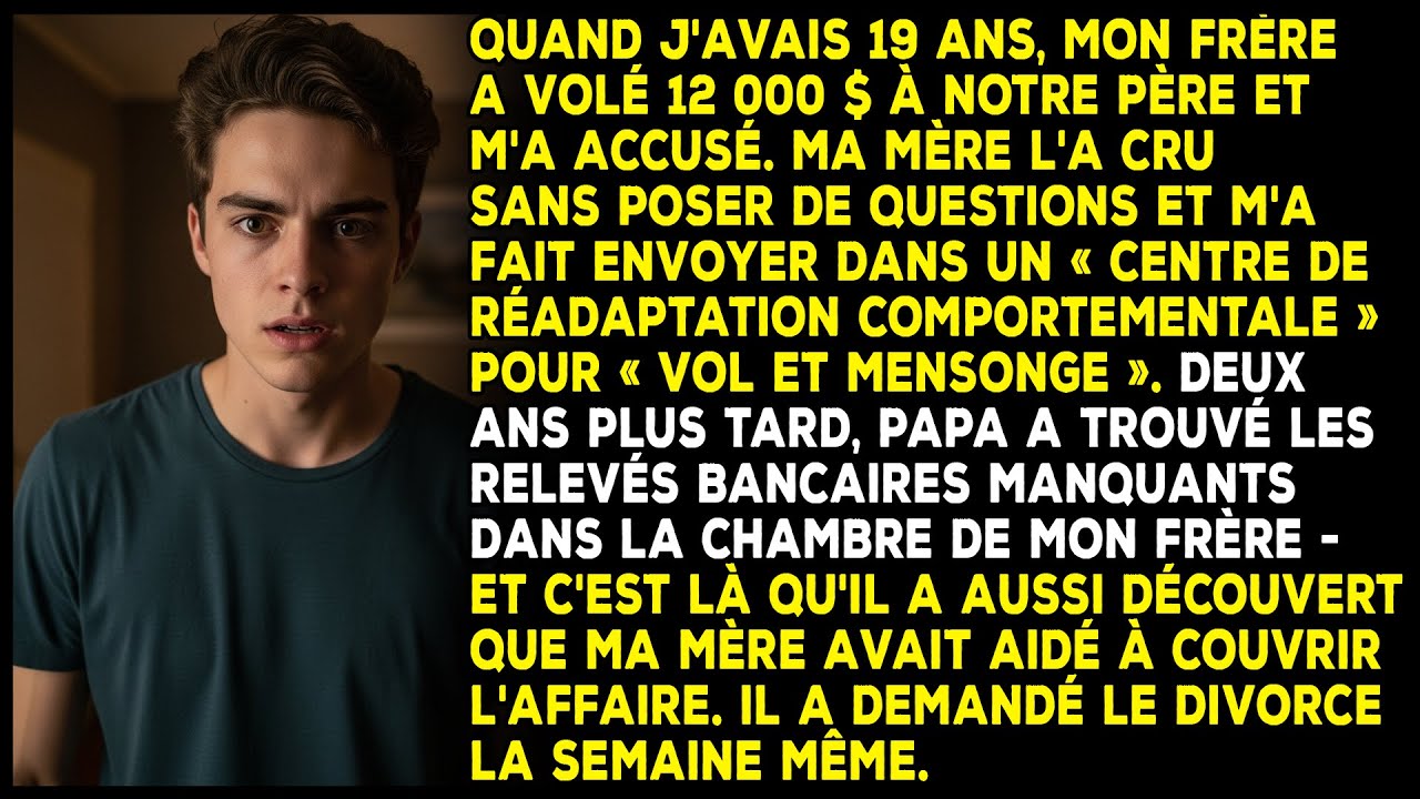Quand j'avais 19 ans, mon frère a volé 12 000 $ à notre père et m'a accusé...